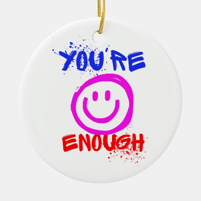YOU RE ENOUGH CERAMIC TREE DECORATION (Front)