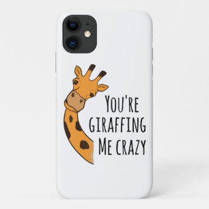 You’re giraffing me crazy Case-Mate iPhone case
