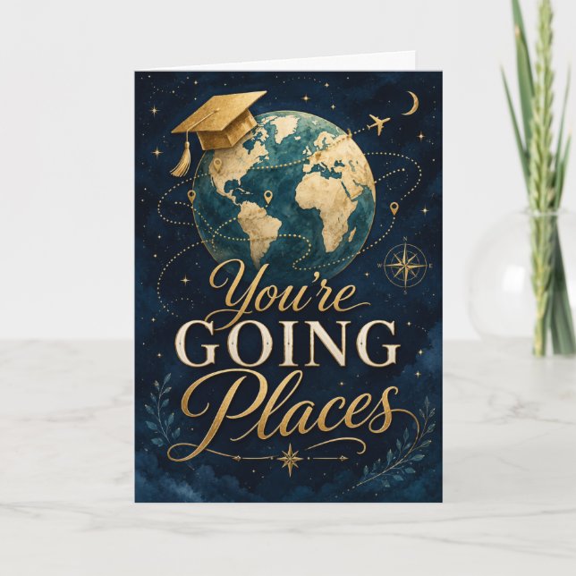 You’re Going Places Graduation Card (Front)