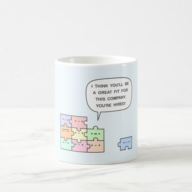 You’re Hired! Coffee Mug (Center)