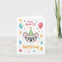 “You’re Koala-ty!” Adorable Koala Birthday Card