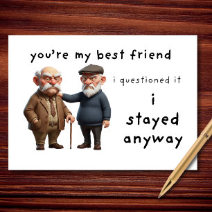 You’re My Best Friend I Stayed Anyway Valentine’s Card