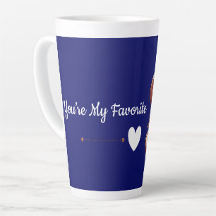 You’re My Favorite – Cute Teddy Bear Latte Mug
