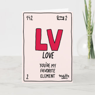 “You’re My Favourite Element” Card