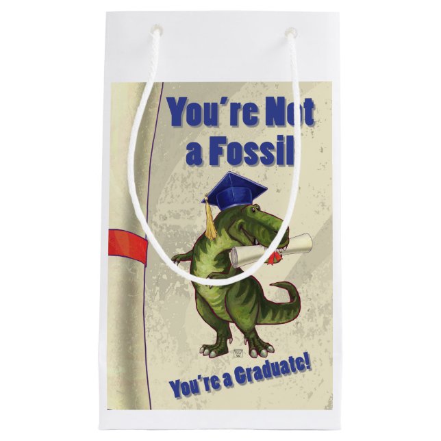 You’re Not a Fossil Small Gift Bag (Front)