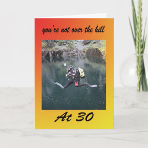 You’re not over the hill at 30th card