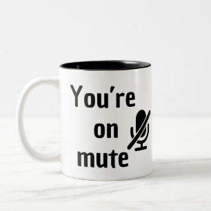 You’re on mute” Virtual Happy Hour Mug
