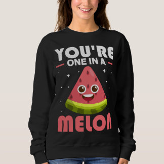 You re One In A Melon Watermelon Costume Sweatshirt
