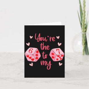 You’re The 6 To My 7 Funny Valentine’s Day 67 Meme Card