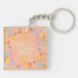 You’re the Best Mama Keychain Mother’s Day Gift