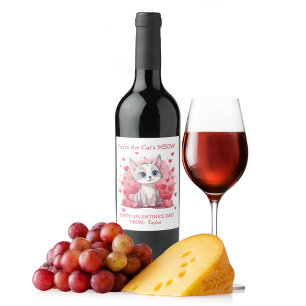You’re the Cat’s Meow Valentine  Wine Label