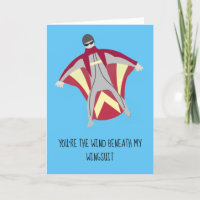You’re the wind beneath my wingsuit 