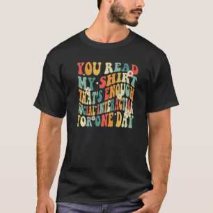 You Read My That's Enough Social Interaction Groo T-Shirt