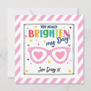 you Really Brighten My Day Valentine Holiday Card