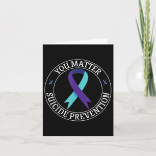 You Ribbon Teal &amp; Purple Suicide Prevention Aw Card