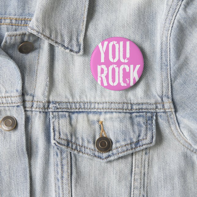 You rock - 6 cm round badge (In Situ)