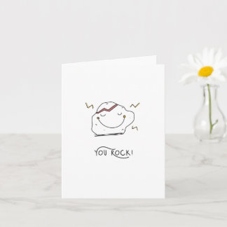 You rock! card