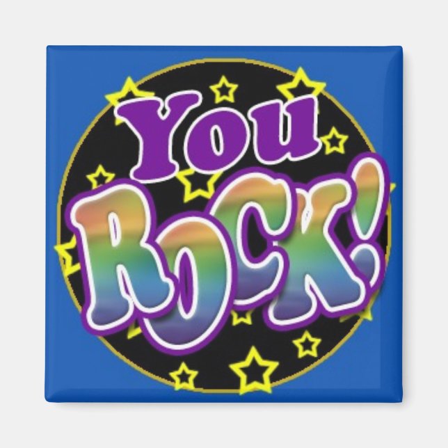 You Rock! Magnet (Front)