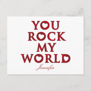 YOU Rock My World postcard