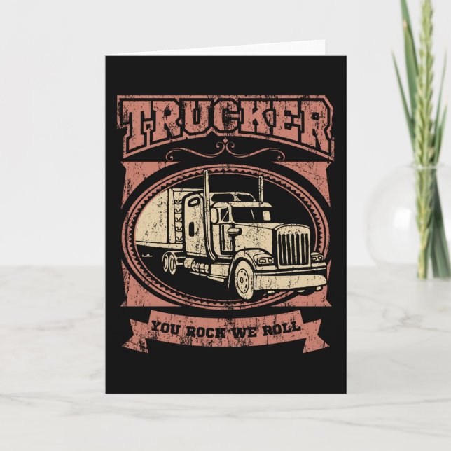 YOU ROCK WE ROLL Trucker Big Rig Truck Truck Card (Front)