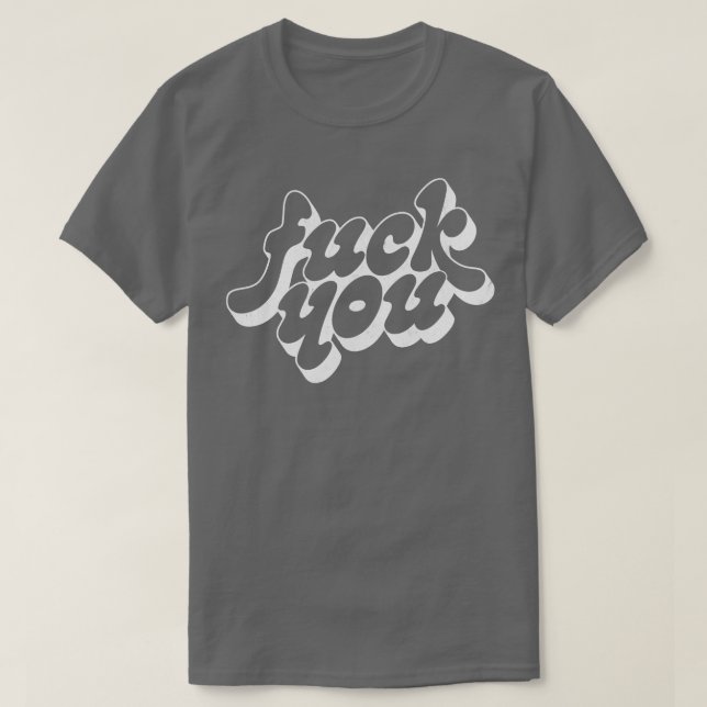 You Rude Typography Quote Design 1 T-Shirt (Design Front)