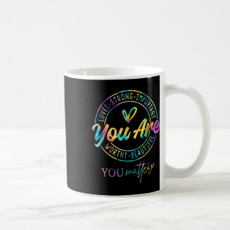 You S Mental Health Awareness Coffee Mug