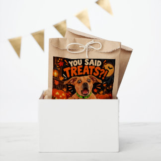 You Said Treats Funny Surprised Dog Halloween Favour Bags