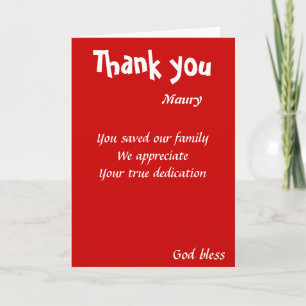 you saved our family maury thank you card