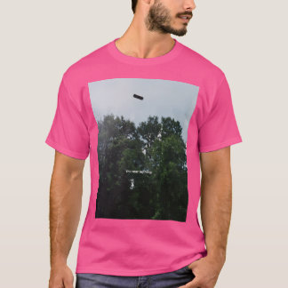You Saw Nothing 2 T-Shirt