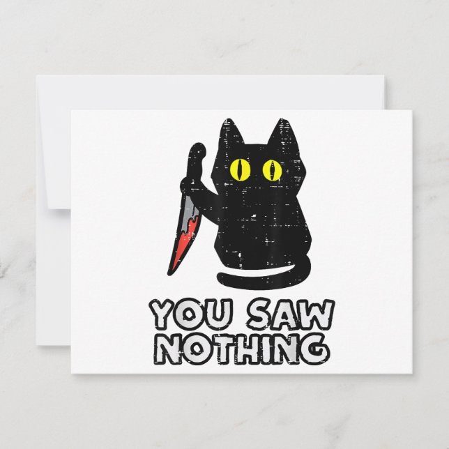 You Saw Nothing Black Cat Funny Halloween (Front)