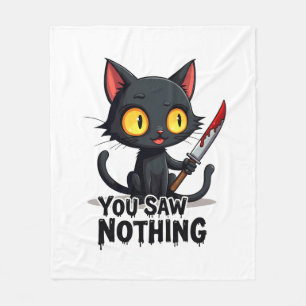 You Saw Nothing Black Cat Funny Halloween Fleece Blanket