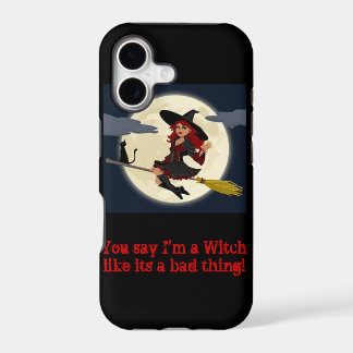 You say I'm a witch...iphone case