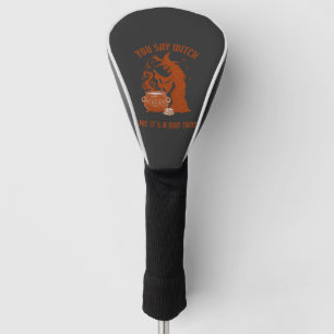 You Say Witch Halloween Magic Cauldron Golf Head Cover