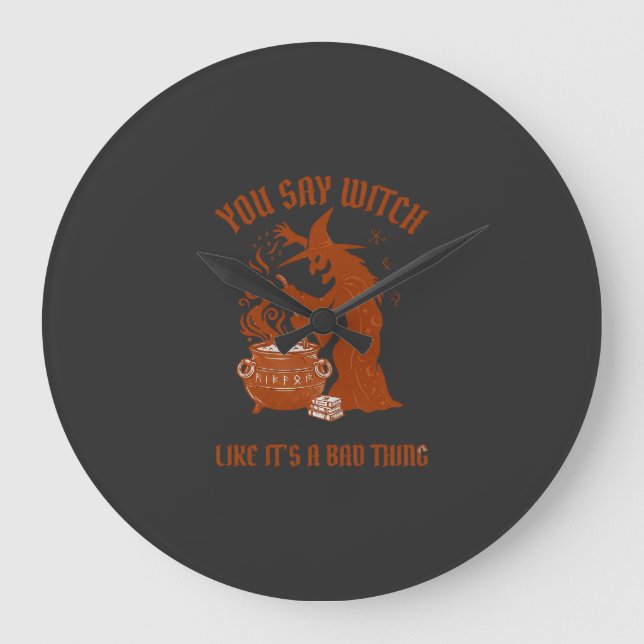You Say Witch Halloween Magic Cauldron Large Clock (Front)