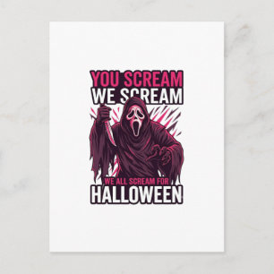 You Scream We Halloween Ghostface Bloody Knife Postcard