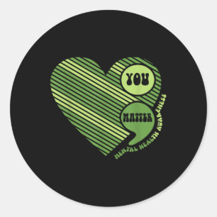 You Semicolon Mental Health Awareness Inspirationa Classic Round Sticker