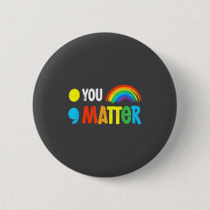 You Semicolon Mental Health Warrior Solidarity  6 Cm Round Badge