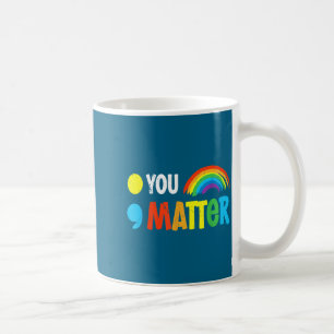 You Semicolon Mental Health Warrior Solidarity  Coffee Mug