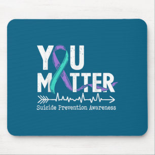 You Semicolon Suicide Prevention Awareness Week  Mouse Pad