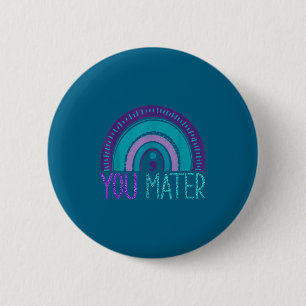 You Semicolon Suicide Prevention Purple Teal Rainb 6 Cm Round Badge