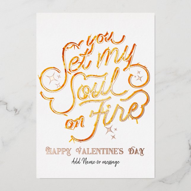 You Set My Soul On Fire Valentines Day Anniversary (Front)