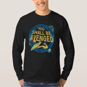 You Shall Be Avenged  Men Women T-Shirt