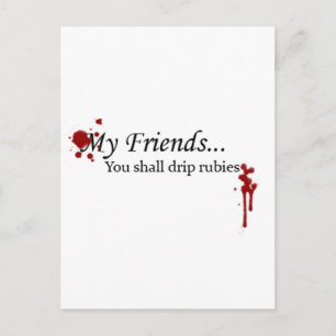 You Shall Drip Rubies Postcard