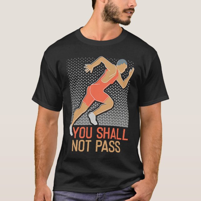 You shall not fit running, running and jogging run T-Shirt (Front)