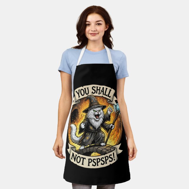 You Shall Not PSPSPS Funny Wizard Cat Fantasy  Apron (Worn)