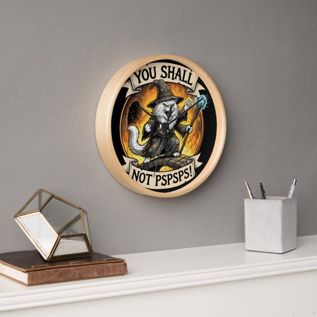 You Shall Not PSPSPS Funny Wizard Cat Fantasy Clock (Office)