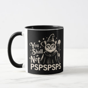 You Shall Not PSPSPSPS Funny Cat Wizard Dad  Mug