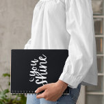 You Shine Planner<br><div class="desc">Remind yourself every day that, "YOU SHINE" with this lovely moon and stars black and white planner!</div>