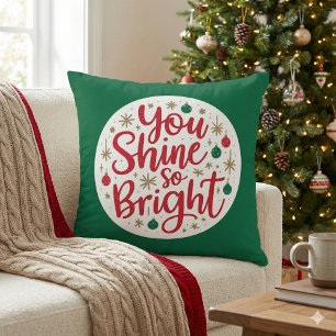 You Shine So Bright Throw Pillow