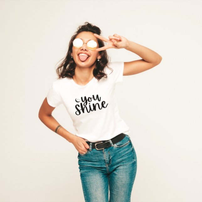 You Shine Women's T-Shirt (Creator Uploaded)